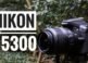 Best Lenses for Nikon D5300